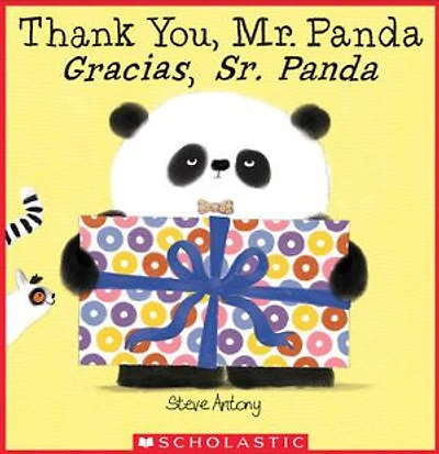 Thank You, Mr. Panda / Gracias, Sr. (Scholastic Bilingual) (Bilingual edition)