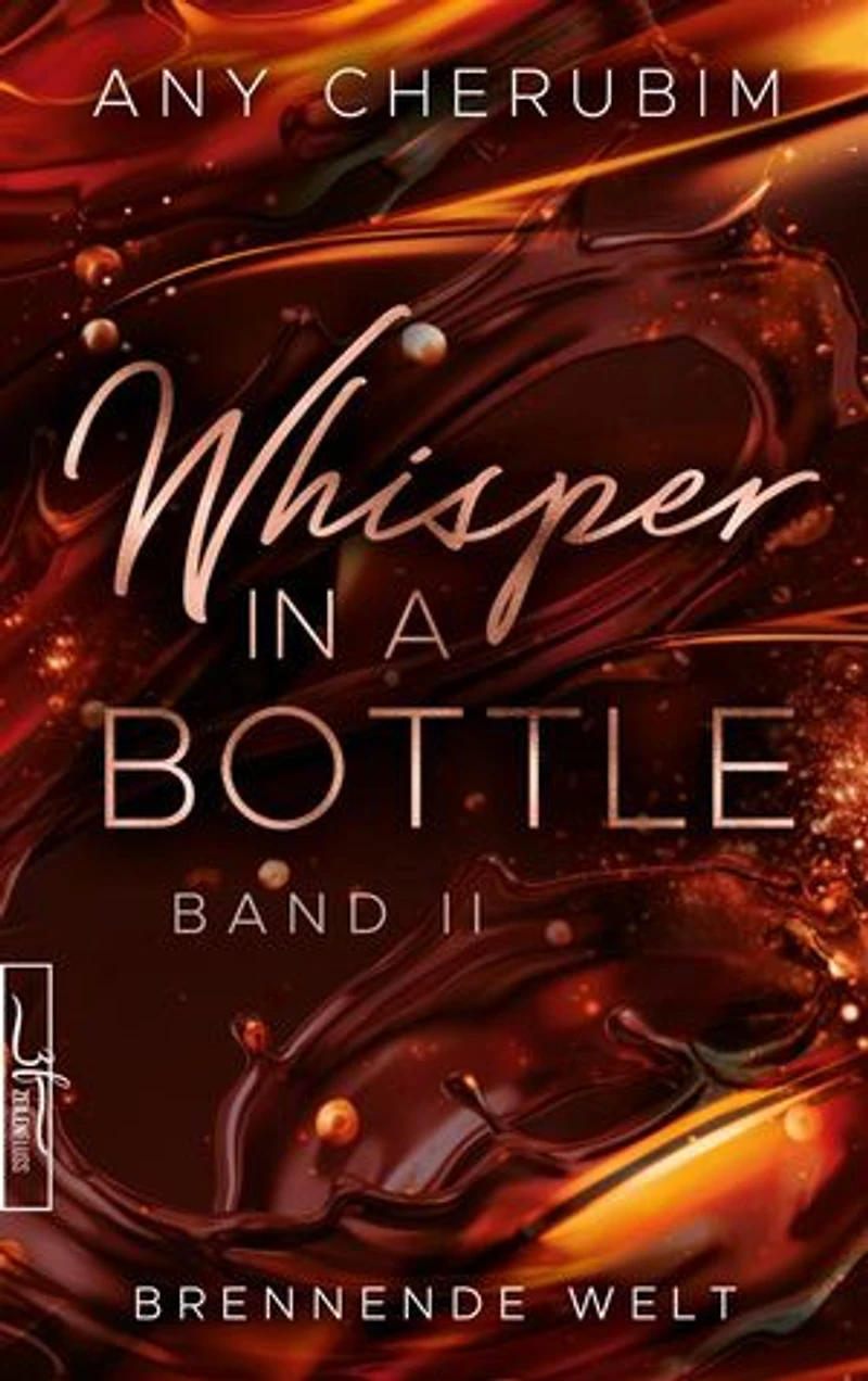 Whisper In A Bottle - Brennende Welt: Liebesroman