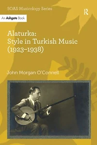 Alaturka: Style Turkish Music (1923-1938)