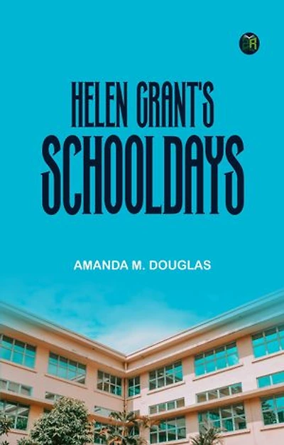 Helen Grant's Schooldays