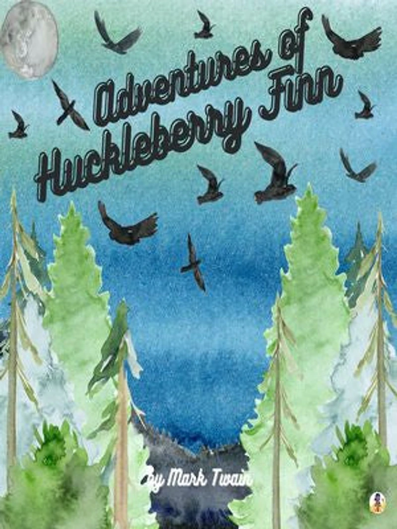 Adventures of Huckleberry Finn