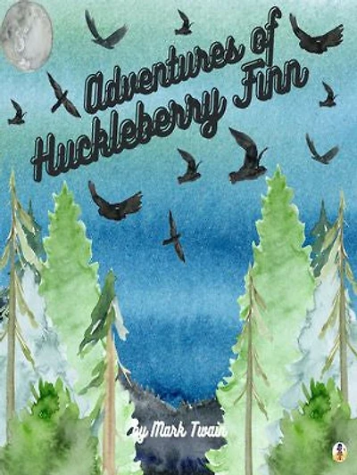 Adventures of Huckleberry Finn