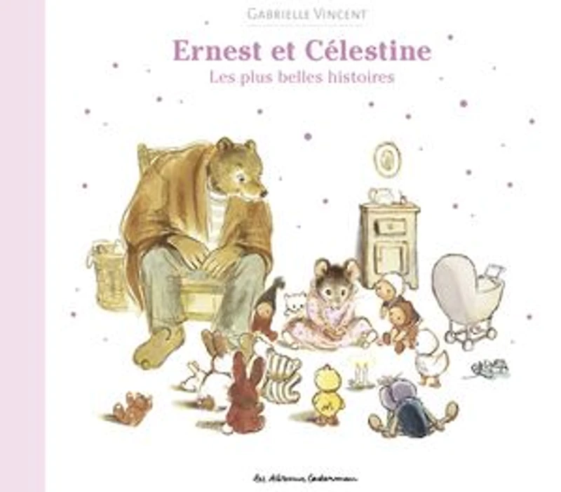 Ernest et Célestine : les plus belles histoires: histoires