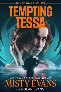 Tempting Tessa, Black Swan Division Romantic Thriller Series, Book 2