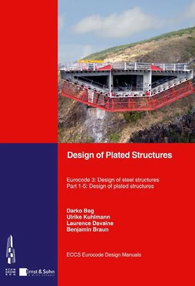 Design of Plated Structures: Eurocode 3: Steel Structures, Part 1-5: Structures