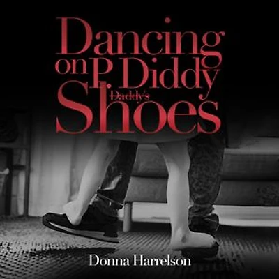 Dancing on P. Diddy's Shoes