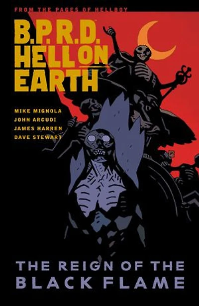 B.P.R.D. Hell on Earth Volume 9: the Reign of Black Flame