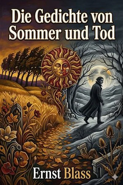 Die Gedichte von Sommer und Tod