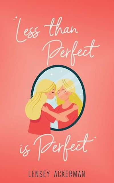 Less Than Perfect is Perfect