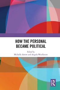 How The Personal Became Political: Gender And Sexuality Revolutions 1970s Australia