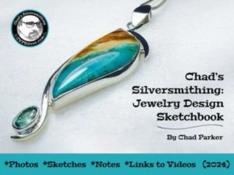 Chad's Silversmithing Jewelry Design Sketchbook: An Annotated Guide to 2024's Video Tutorials