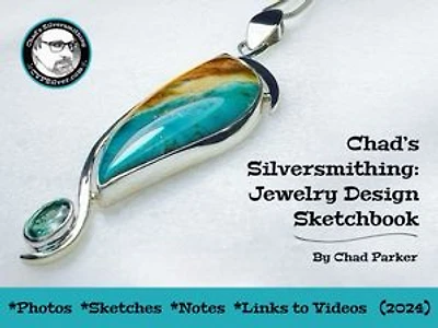Chad's Silversmithing Jewelry Design Sketchbook: An Annotated Guide to 2024's Video Tutorials