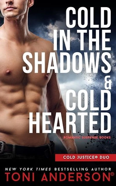 Cold Justice Duo — Cold In the Shadows and Cold Hearted: Romantic Suspense Books