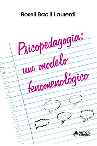 Psicopedagogia: um modelo fenomenológico