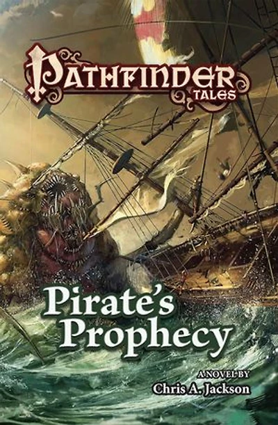Pathfinder Tales: Pirate's Prophecy: A Tales Novel