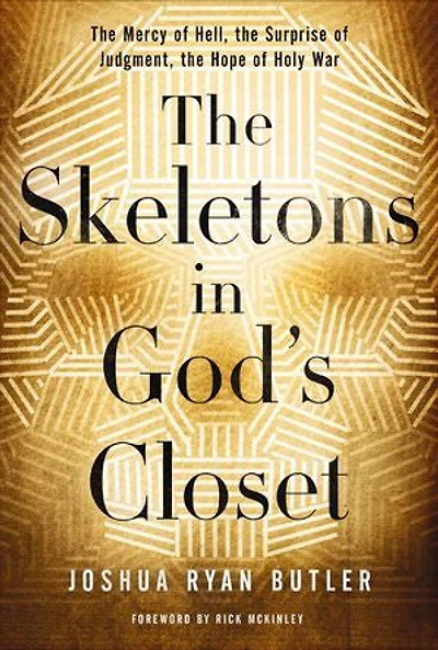 the Skeletons God's Closet: Mercy of Hell, Surprise Judgment, Hope Holy War