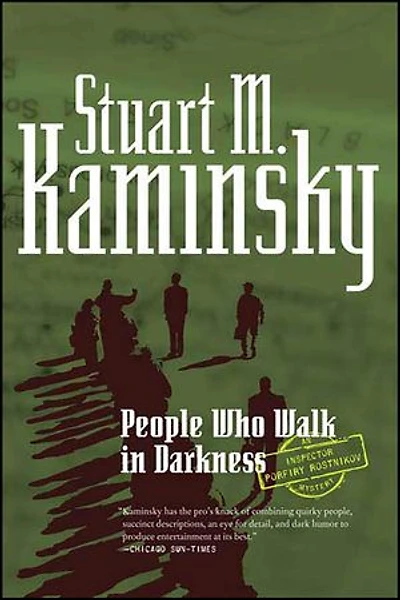 People Who Walk Darkness: An Inspector Porfiry Rostnikov Mystery