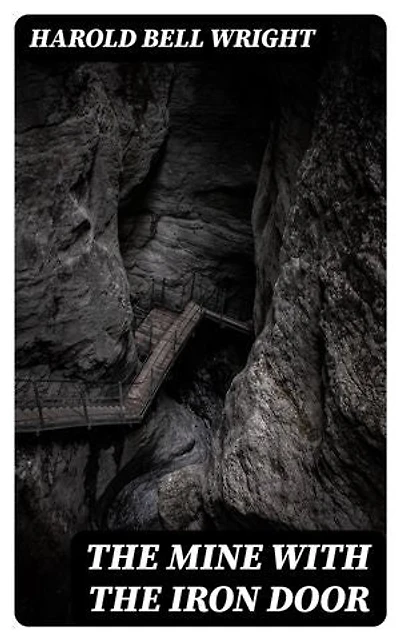 The Mine with the Iron Door