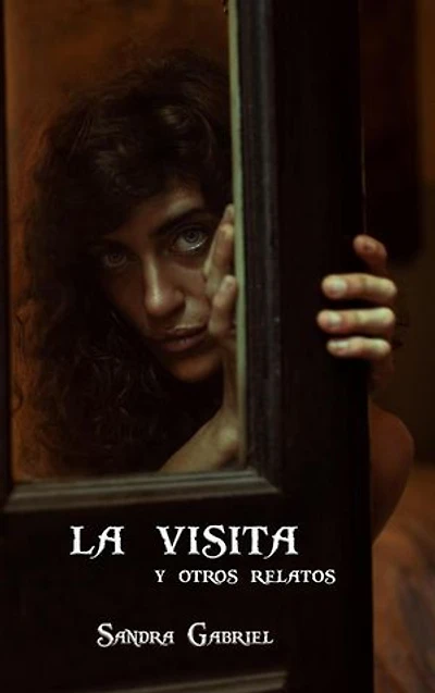 La visita y otros relatos