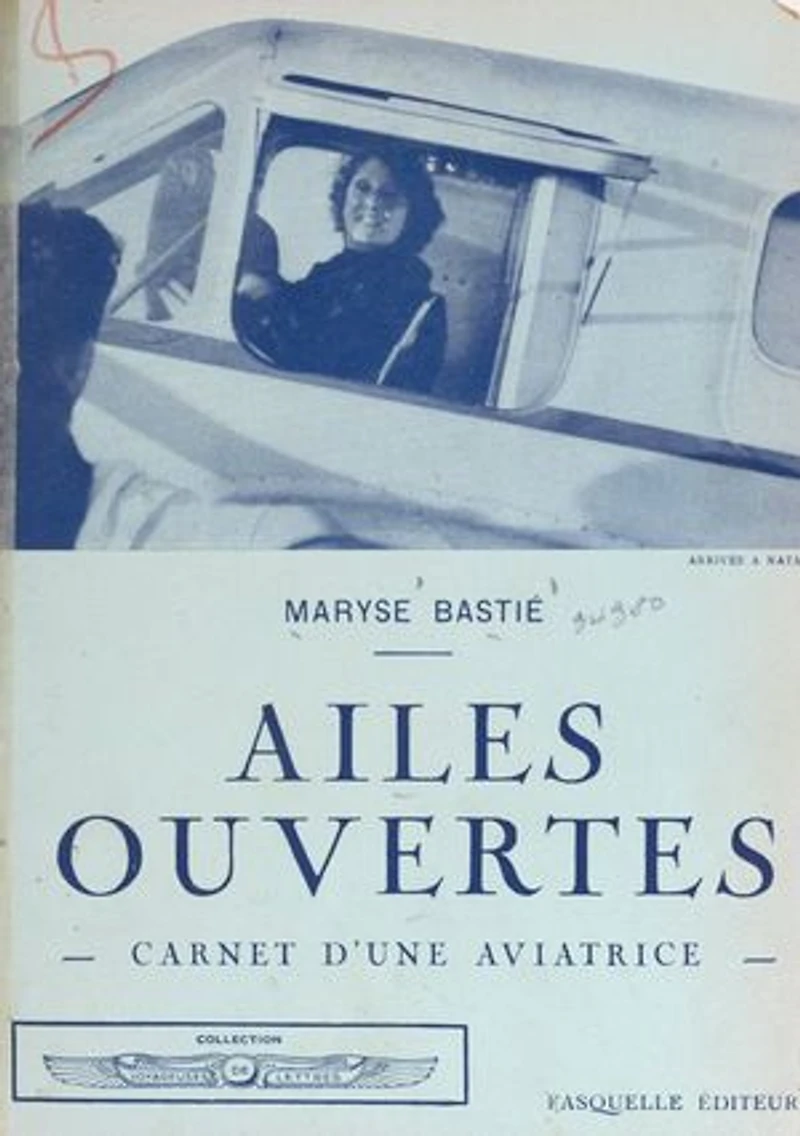 Ailes ouvertes: Carnet d'une aviatrice