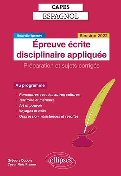 Capes Espagnol. Épreuve écrite disciplinaire appliquée. Session 2022: Nouvelle épreuve