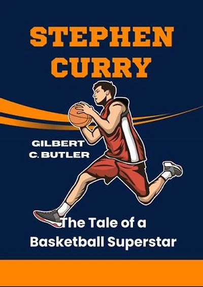 Stephen curry: The tale of a Basketball superstar