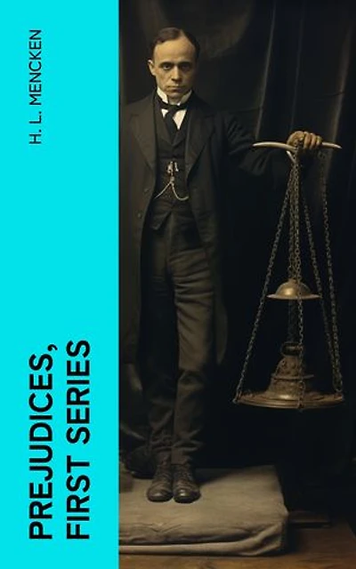 Prejudices, First Series