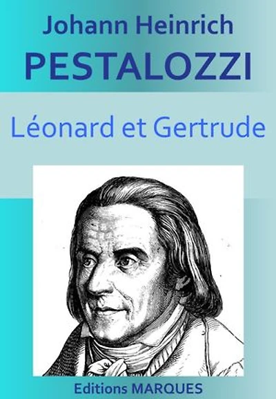 Léonard et Gertrude: Version intégrale