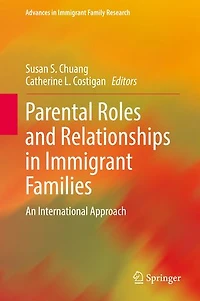 Parental Roles And Relationships Immigrant Families: An International Approach