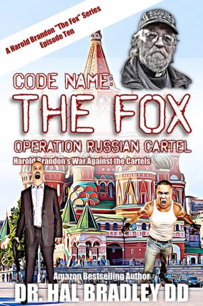 CODE NAME: THE FOX: Operation Russian Cartel