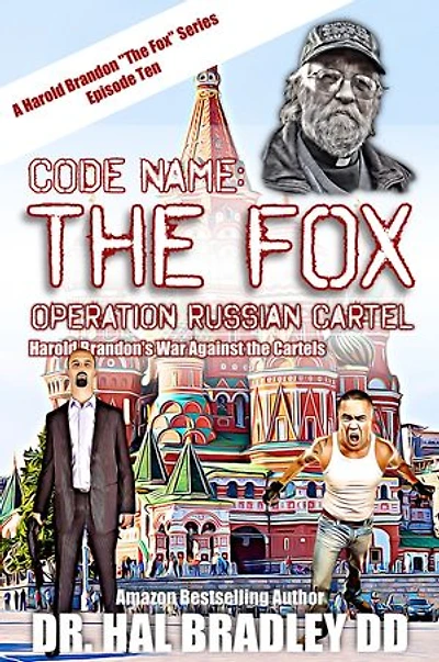 CODE NAME: THE FOX: Operation Russian Cartel