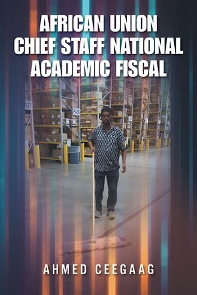 African Union Chief Staff National Academic Fiscal