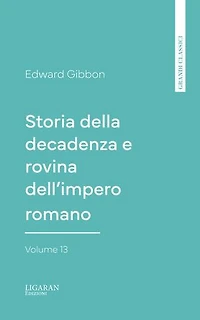 Storia della decadenza e rovina dell'impero romano