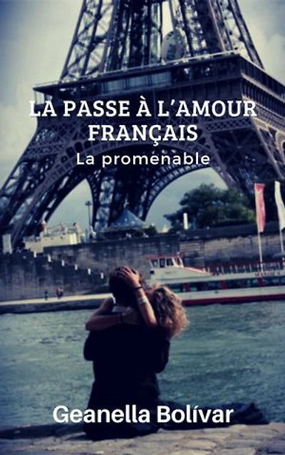 El paso al amor francés: El paseo: French Editions