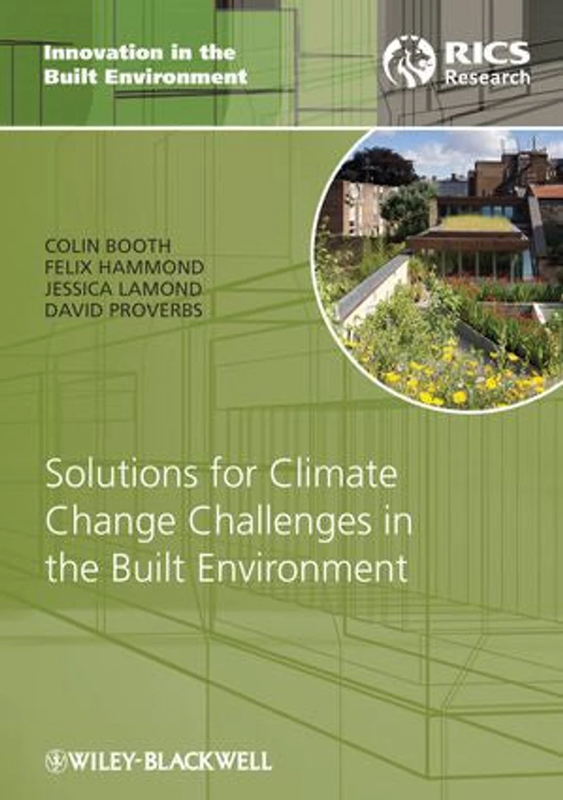 Solutions for Climate Change Challenges the Built Environment