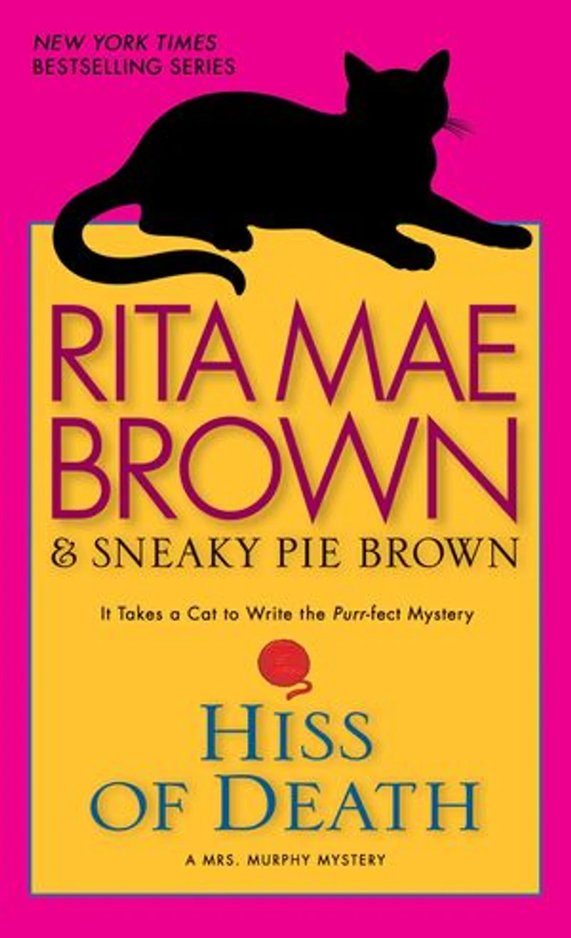 Hiss of Death: A Mrs. Murphy Mystery