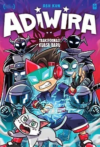 Adiwira #7: Transformasi Kuasa Baru