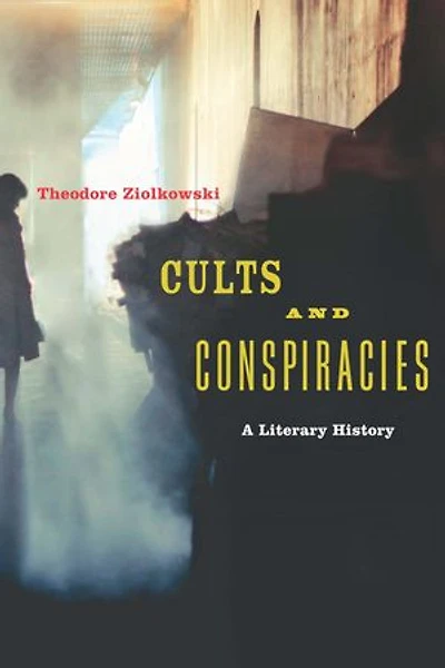 Cults and Conspiracies: A Literary History