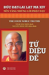 Tứ Diệu Đế: Đức Đạt-lai Lạt-ma XIV, #8