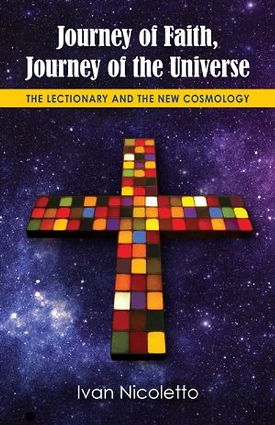 Journey of Faith, the Universe: Lectionary and New Cosmology