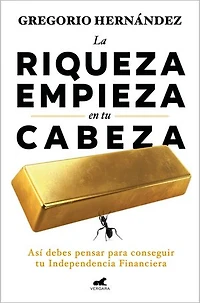 La riqueza empieza en tu cabeza / Riches Begin Your Mind