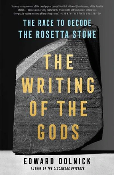 the Writing of Gods: Race to Decode Rosetta Stone