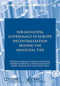 Sub-municipal Governance Europe: Decentralization Beyond The Municipal Tier