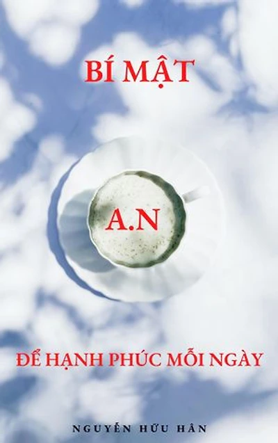 Bí mật A.N để hạnh phúc mỗi ngày