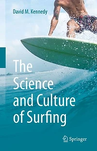 The Science and Culture of Surfing