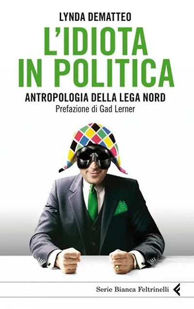 L'idiota in politica