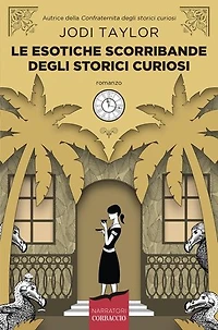 Le esotiche scorribande degli storici curiosi