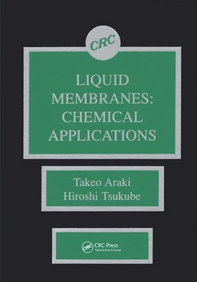 Liquid Membranes: Chemical Applications