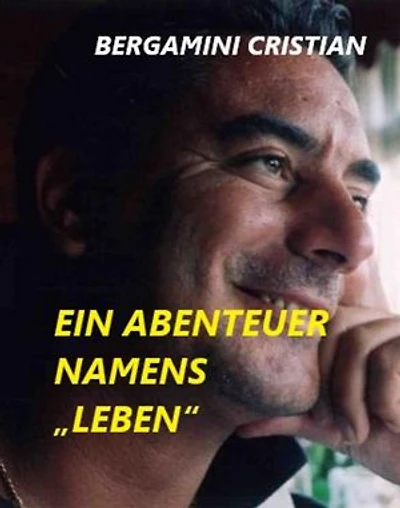 EIN ABENTEUER NAMENS "LEBEN"