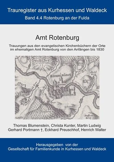 Amt Rotenburg: Trauregister von Kurhessen und Waldeck, Band 4.4